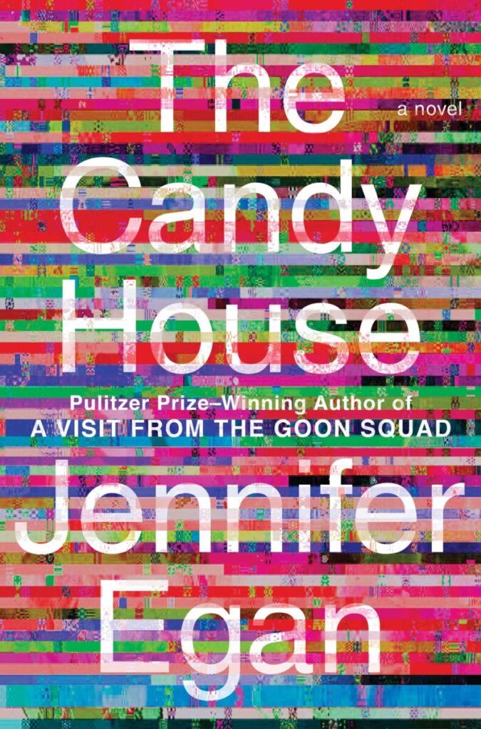 book cover for The Candy House by Jennifer Egan