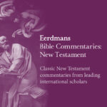 Eerdmans Bible Commentaries